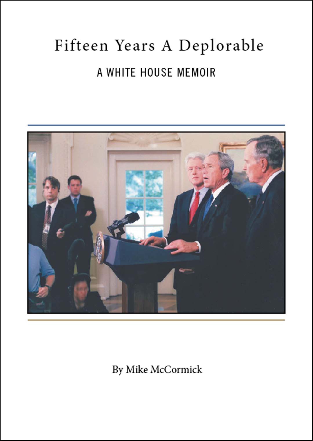 Fifteen Years A Deplorable — cover